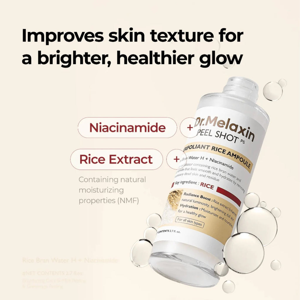 Advantages of using Dr.Melaxin Peel Shot Exfoliating White Rice Ampoule 